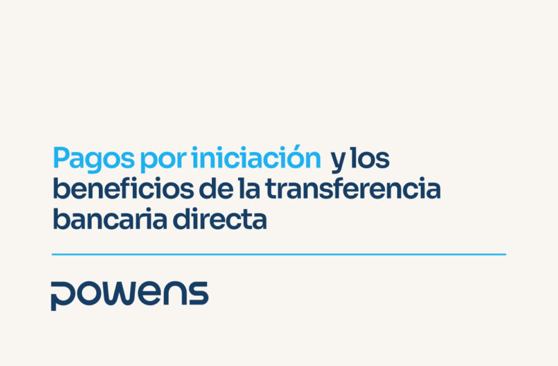 Pagos por iniciacion y los beneficios de la transferencia bancaria directa cover 1