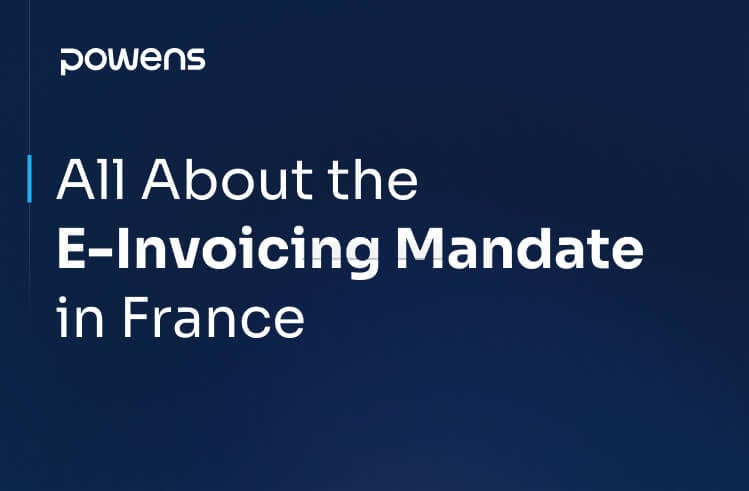 All About the E Invoicing Mandate in France