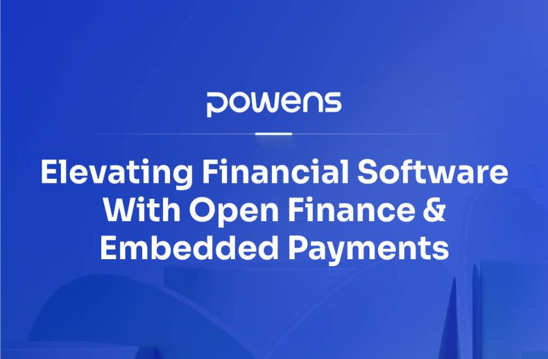 Elevating Financial Software with Open Finance and Embedded Payments