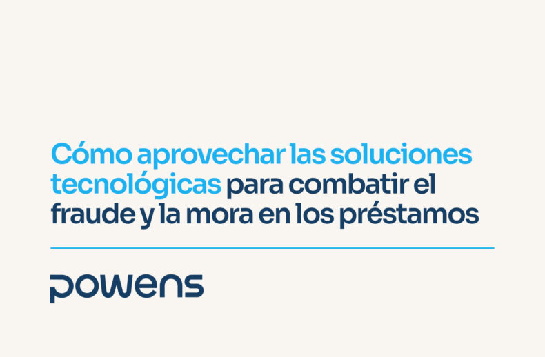Lending Como aprovechar las soluciones tecnologicas para combatir el fraude y la mora en los prestamos cover 1