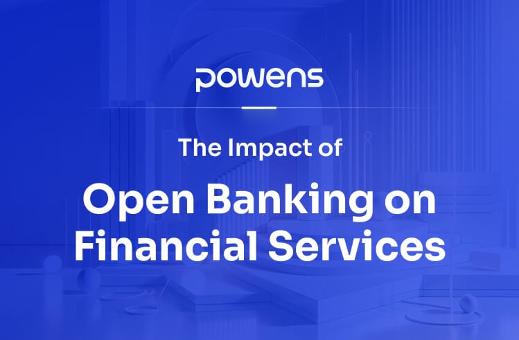 The Impact of Open Banking on Financial Services
