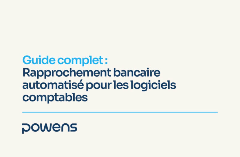 rapprochement bancaireautomatise logiciels comptables guide powens 2